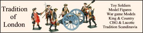 Tradition of London Producer and seller of Toy soldiers and model figures